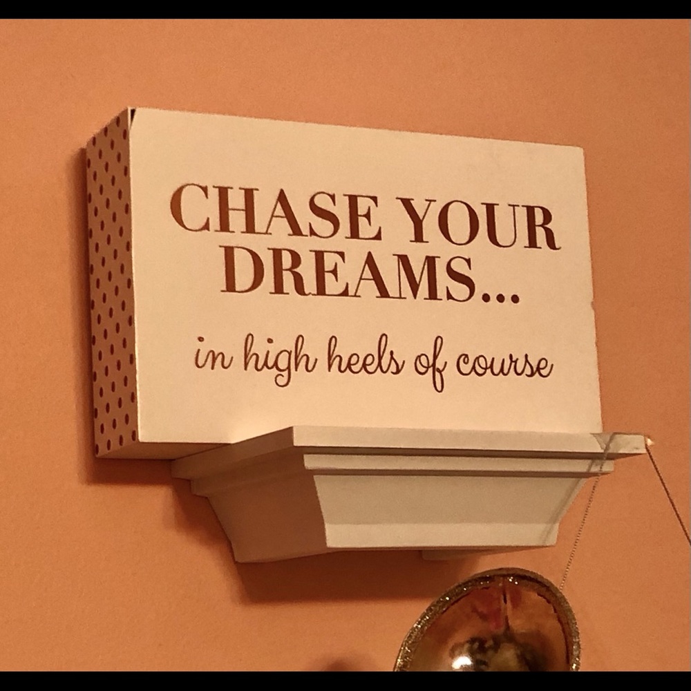 Wall Decor “Chase your dreams”